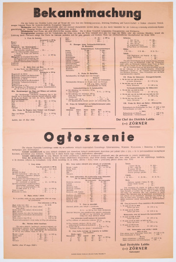 Ogłoszenie dla Dystryktu Lublin Generalnego Gubernatorstwa o cenach produktów rolnych. Afisz drukowany na różowym papierze. Dwujęzyczny (po niemiecku i po polsku). Zawiera objaśnienie cen zasadniczych, maksymalnych i dla producentów oraz wykaz cen produktów. Podpisane przez Szefa Dystryktu Lublin Gubernatora Zornera. Okupacja hitlerowska.